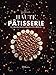 Haute pâtisserie : 100 créations par les meilleurs chefs pâtissiers by 