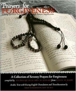 Prayers For Forgiveness Softcover Imam Hasan Al Basri Abdur Rahman Ibn Yusuf Amazon Com Books