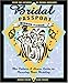 Bridal Passport Wedding Planner: The Dollars and Sense Guide to Planning Your Wedding by 