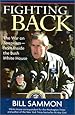 Fighting Back: The War on Terrorism--from Inside the Bush White House
