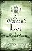 A Woman's Lot: The Second Meonbridge Chronicle (The Meonbridge Chronicles Book 2) by Carolyn Hughes