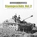 Sturmgeschütz: Germany's WWII Assault Gun (StuG), Vol.2: The Late War Versions (Legends of Warfare: by