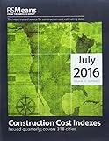 Rsmeans Cci July 2016 (Means Construction Cost Indexes) by 