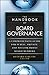 The Handbook of Board Governance: A Comprehensive Guide for Public, Private, and Not-for-Profit Board Members