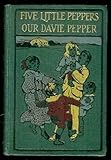 Our Davie Pepper [Five Little Peppers series]