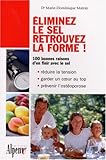 Image de Eliminez le sel, retrouvez la forme ! (French Edition)