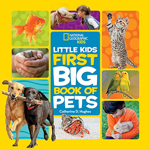 Little Kids First Big Book of Pets (National Geographic Little Kids First Big Books) (Best First Pet Fish)