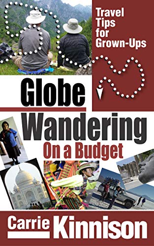 Globewandering On A Budget Travel Tips For Grown Ups - 