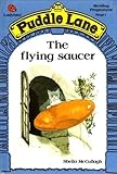 The Flying Saucer (Puddle Lane)