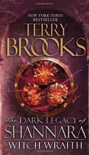 Witch Wraith: The Dark Legacy of Shannara by Terry Brooks (2013-12-31)