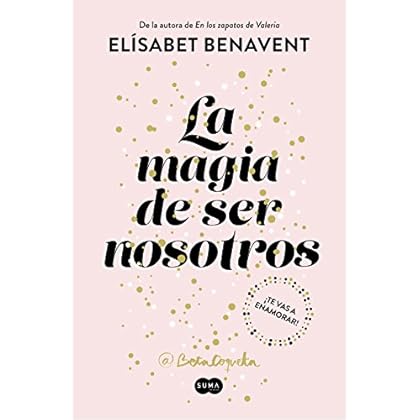 La magia de ser nosotros (SUMA)