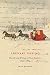 Abenaki Daring: The Life and Writings of Noel Annance, 1792-1869 (McGill-Queen's Native and Northern by Jean Barman