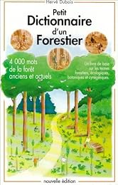 Petit dictionnaire d'un forestier