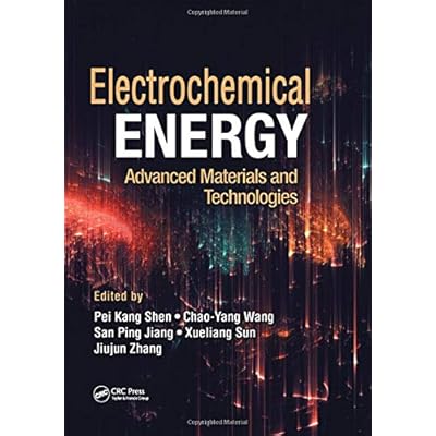 Electrochemical Energy: Advanced Materials and Technologies