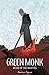 Green Monk: Blood of the Martyrs by Brandon Dayton