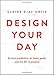 Design Your Day: Be More Productive, Set Better Goals, and Live Life On Purpose - Book by Claire Diaz-Ortiz