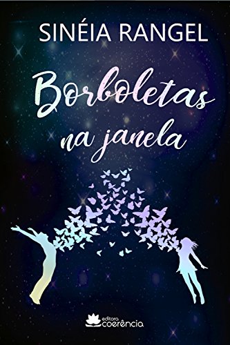 Borboletas na janela por [Rangel, SinÃ©ia]