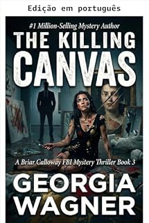 Livro A tela da morte: Um thriller de mistério do FBI de Briar Calloway, Livro 3 (Série de mistérios do FBI de Briar Calloway)