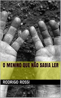 Livro O Menino que Não Sabia Ler