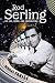 Rod Serling: His Life, Work, and Imagination by Nicholas Parisi, Anne Serling
