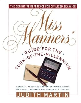 Miss Manners Guide For The Turn Of The Millennium Martin Judith