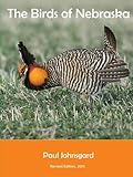 The Birds of Nebraska: Revised Edition, 2013