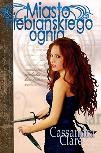 Miasto Niebianskiego Ognia