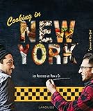 Larousse Cooking in New York - Les recettes de Max et Eli (French Edition) by 