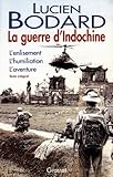 La guerre d'Indochine (French Edition) by