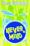 Never Mind!: A Twin Novel (Twin Novels)