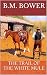 The Trail of the White Mule: A Western Trilogy
