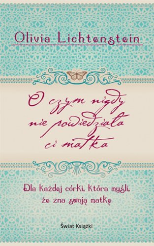O czym nigdy nie powiedziala ci matka (polish)