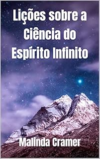 Livro Lições sobre a Ciência do Espírito Infinito