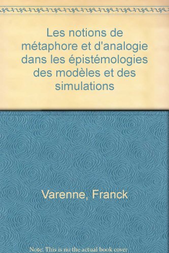 Les  notions de métaphore et d'analogie dans les épistémologies des modèles et des simulations