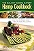 The Galaxy Global Eatery Hemp Cookbook: More Than 200 Recipes Using Hemp Oil, Seeds, Nuts, and Flour by 