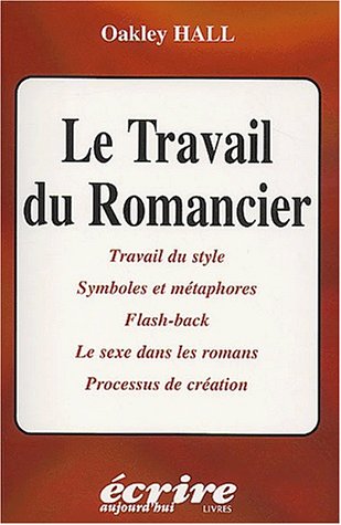 Le  travail du romancier