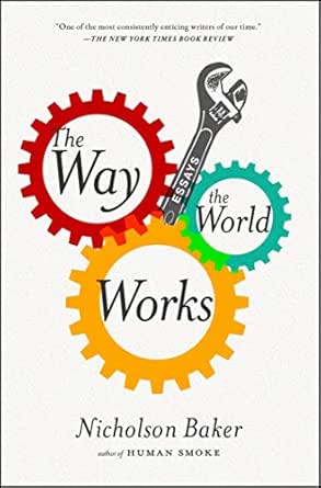 The Way the World Works: Essays (English Edition) eBook ...