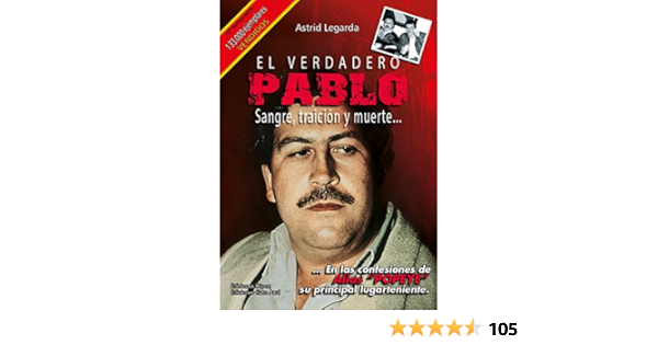 Amazon Com El Verdadero Pablo Sangre Traicion Y Muerte Spanish Edition Ebook Martinez Astrid Maria Legarda Kindle Store