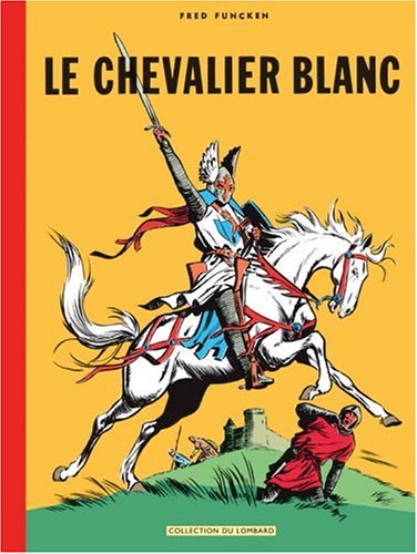 Le  chevalier blanc