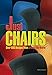 Just Chairs: Over 600 Designs from Around the World by