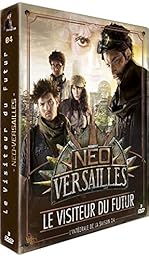 Le Visiteur du Futur - Saison 4 : Néo-Versailles