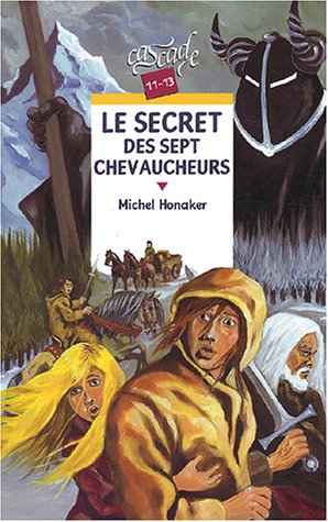 Le  secret des sept chevaucheurs