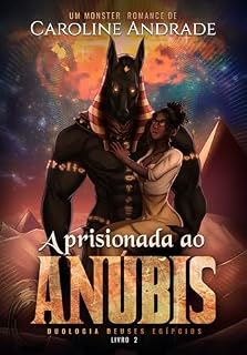Livro Aprisionada ao ANÚBIS: Duologia Deuses Egípcios