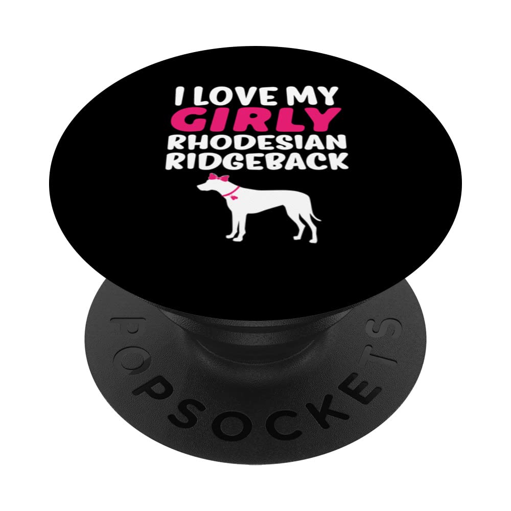 Rhodesian Ridgeback Funny Girl Dog Girly Gender Reveal Cute PopSockets Swappable PopGrip