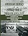 American Heroes of World War II: Normandy June 6, 1944 by