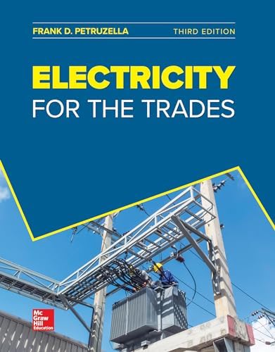 Electricity for the Trades: Petruzella, Frank D.: 9780078118630