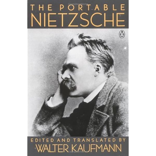 The Portable Nietzsche: Nietzsche, Friedrich: 9780140150629