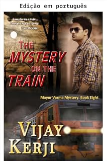 Livro O mistério no trem (Mistérios de Mayur Varma Livro 8)
