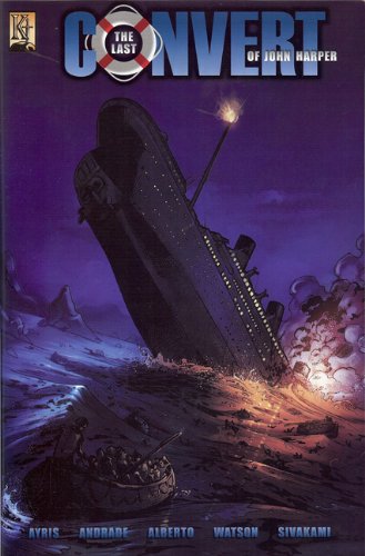 The Last Convert of John Harper The Last Convert of John Harper