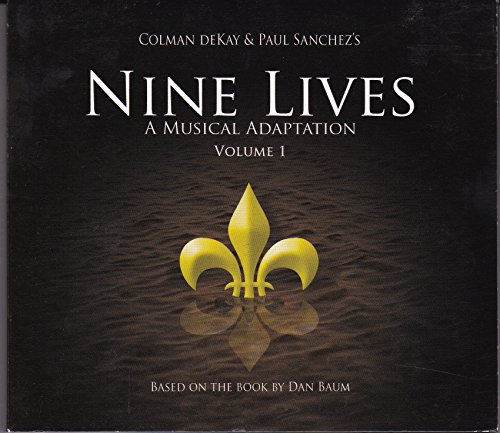Nine Lives, A Musical Adaptation (Volume 1)